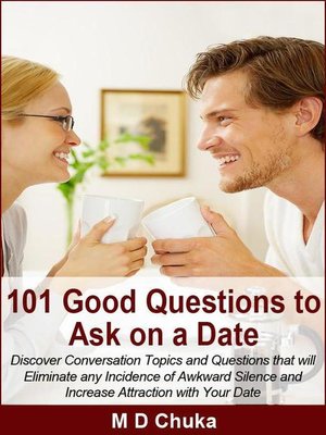 cover image of 101 Good Questions to Ask on a Date